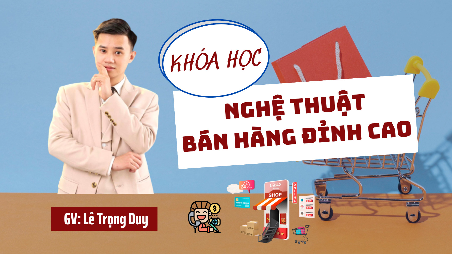 NGHỆ THUẬT BÁN HÀNG ĐỈNH CAO LÊ TRỌNG DUY